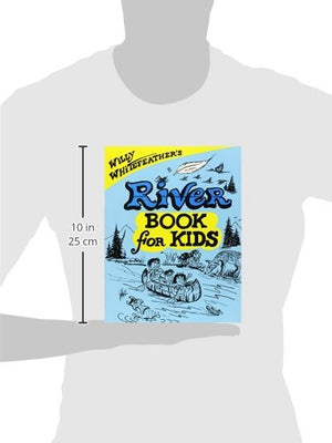 Willy Whitefeather's River Book for Kids,Used