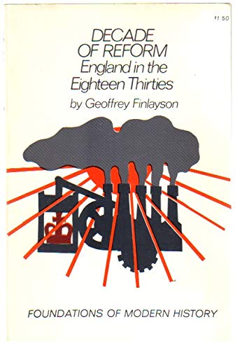 Decade of Reform England In the Eighteen,Used