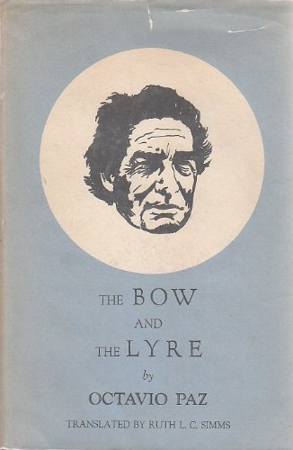 The Bow and the Lyre: The Poem, The Poetic Revelation, Poetry and History,Used