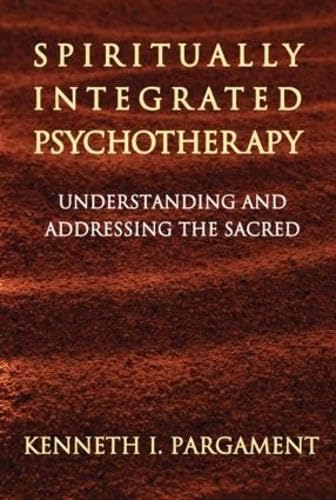 Spiritually Integrated Psychotherapy: Understanding and Addressing the Sacred,Used