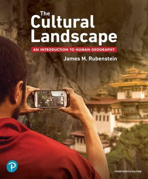 The Cultural Landscape  An Introduction To Human Geography  Ap Edition  Fourteenth Edition