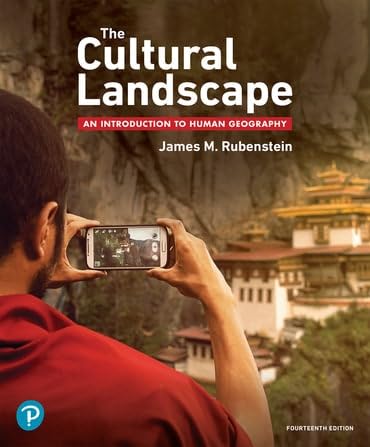 The Cultural Landscape  An Introduction To Human Geography  Ap Edition  Fourteenth Edition