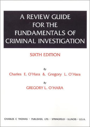 A Review Guide for the Fundamentals of Criminal Investigation,Used