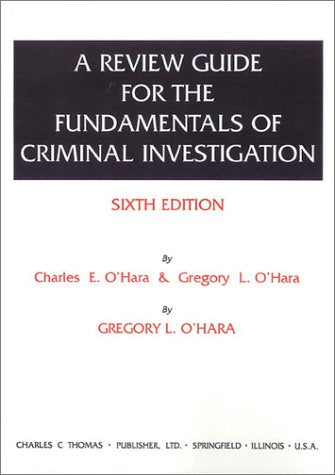 A Review Guide for the Fundamentals of Criminal Investigation,Used