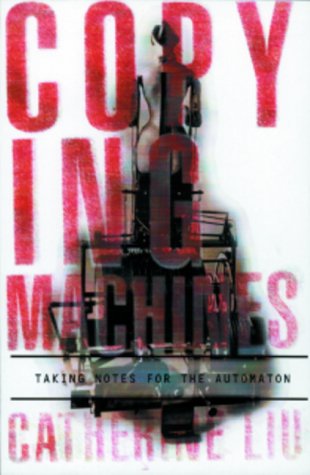 Copying Machines: Taking Notes For The Automaton,Used