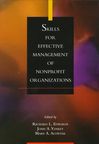 Skills for Effective Management of Nonprofit Organizations,Used