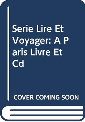 Serie Lire Et Voyager: A Paris Livre Et Cd (French Edition),Used