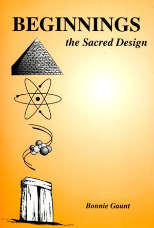 Beginnings: The Sacred Design
