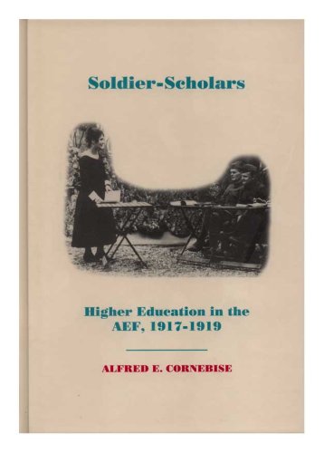 Soldierscholars: Higher Education In The American Expeditionary Forces, 19171919, Memoirs, American Philosophical Society (Vol-new