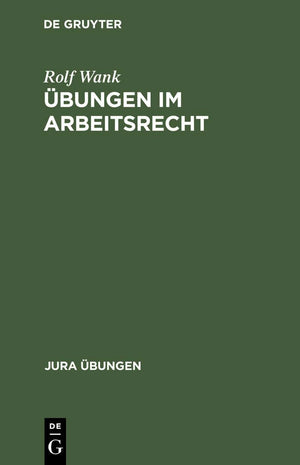 bungen im Arbeitsrecht (Jura bungen) (German Edition),Used