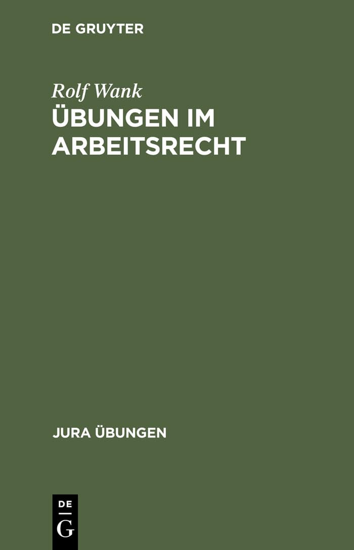 bungen im Arbeitsrecht (Jura bungen) (German Edition),Used