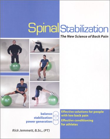 Spinal Stabilization : The New Science Of Back Pain,Used