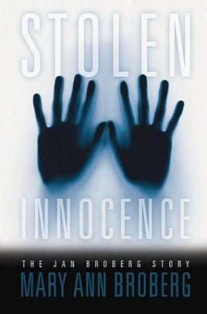 Stolen Innocence: The Jan Broberg Story,Used