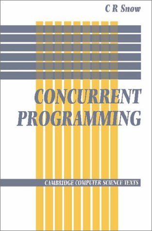 Concurrent Programming (Cambridge Computer Science Texts, Series Number 26),Used