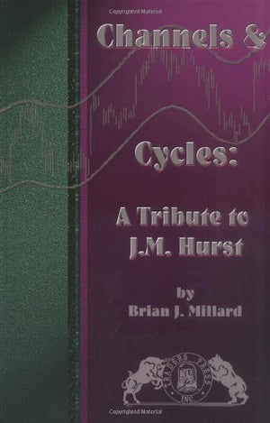 Channels & Cycles: A Tribute To J. M. Hurst-used