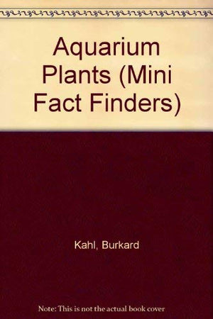 Aquarium Plants (Mini Fact Finders),Used
