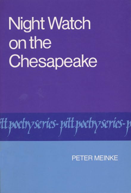 Night Watch On The Chesapeake (Pitt Poetry Series),New