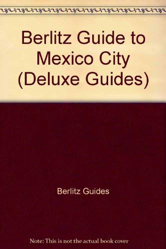 Berlitz Mexico City 1989 1990 (Berlitz Deluxe Guide),Used