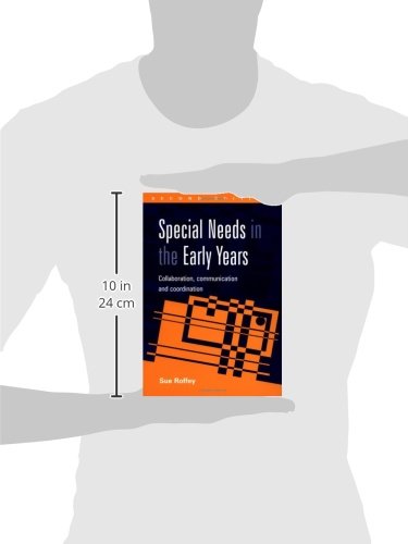 Special Needs in the Early Years: Collaboration, Communication and Coordination,Used