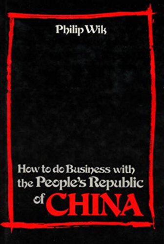 How to Do Business With the People's Republic of China,Used