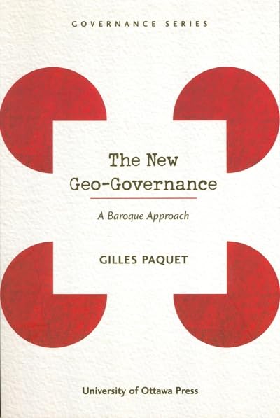 The New GeoGovernance: A Baroque Approach (Governance Series),Used