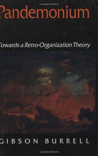 Pandemonium: Towards A Retroorganization Theory,Used