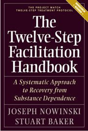 Twelve Step Facilitation Handbook With Ce Test
