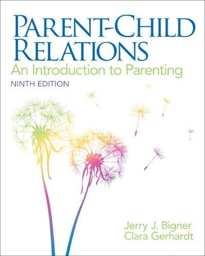 ParentChild Relations: An Introduction to Parenting,Used