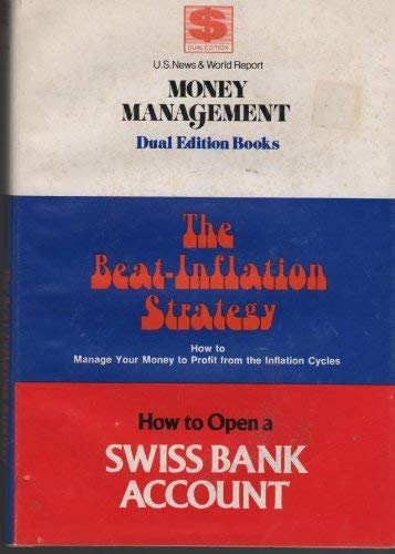 The beatinflation strategy: How to manage your money to profit from the inflation cycles (U.S. news & world report money manage,Used