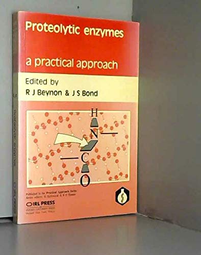 Proteolytic Enzymes: A Practical Approach (The ^APractical Approach Series),Used