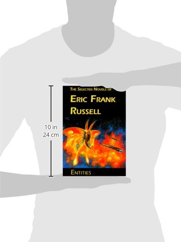 Entities: The Selected Novels of Eric Frank Russell,Used