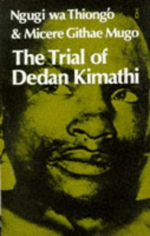 Trial of Dedan Kimathi,Used