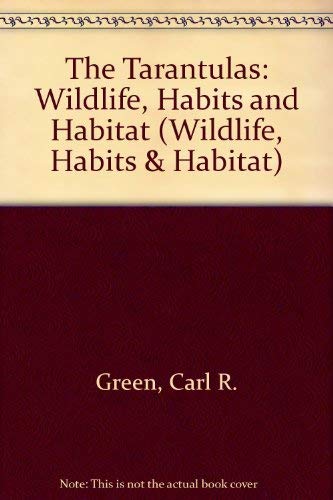 The Tarantulas (Wildlife, Habits & Habitat),Used