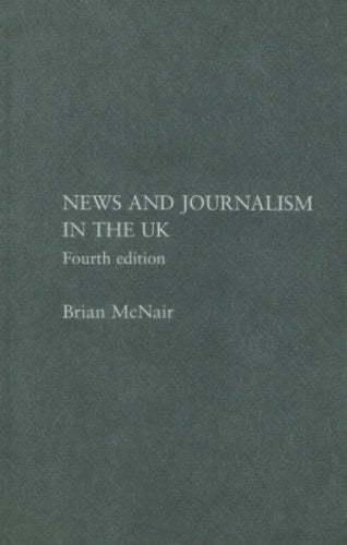 News and Journalism in the UK (Communication and Society),Used