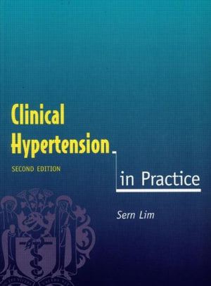 Clinical Hypertension in Practice (In Practice Series)