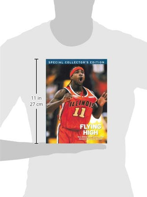 Flying High: The 200405 Fighting Illini RecordBreaking Season,Used