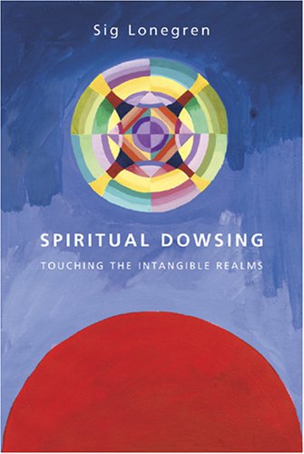 Spiritual Dowsing: Tools for Exploring the Intangible Realms,Used