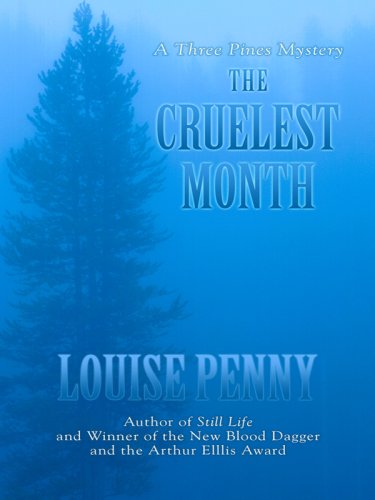 The Cruelest Month (Three Pines Mysteries, No. 3),Used