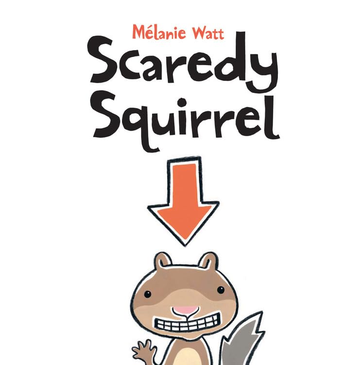 Scaredy Squirrel,New
