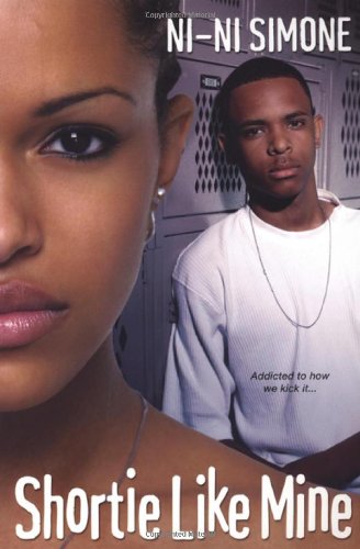 Shortie Like Mine (Ni Ni Girl Chronicles),Used