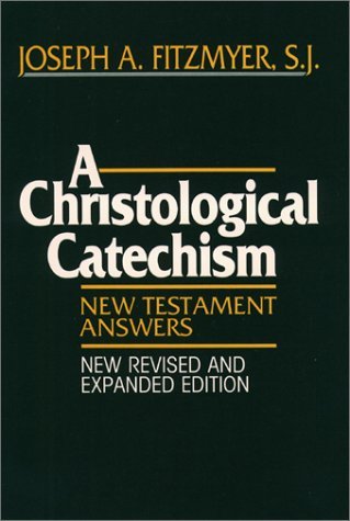 A Christological Catechism: New Testament Answers,New
