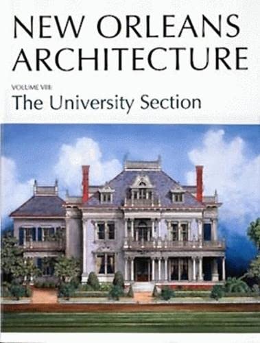 New Orleans Architecture: The University Section,Used