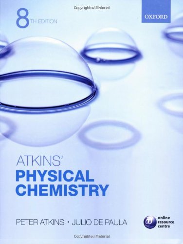 Physical Chemistry by Peter; De Paula, Julio Atkins (2006) Paperback,Used