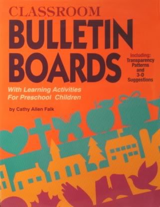 Classroom Bulletin Boards: With Learning Activities for Preschool Children,Used