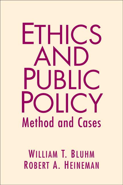 Ethics and Public Policy: Method and Cases,New