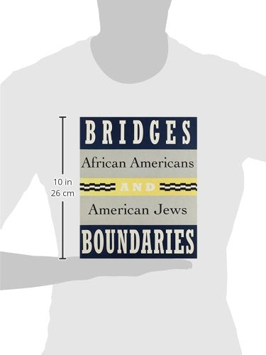 Bridges And Boundaries: African Americans And American Jews,Used
