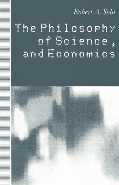 The Philosophy Of Science And Economics,Used