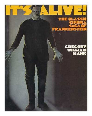It's Alive! The Classic Cinema Saga of Frankenstein,Used