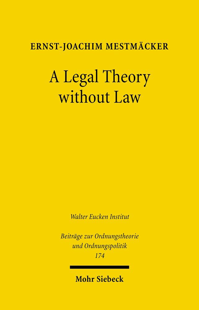A Legal Theory without Law: Posner v. Hayek on Economic Analysis of Law (Beitrage Zur Ordnungstheorie Und Ordnungspolitik,),Used