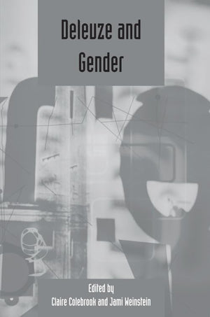 Deleuze and Gender: Deleuze Studies Volume 2: 2008 (Supplement) (Deleuze Studies Special Issues),Used